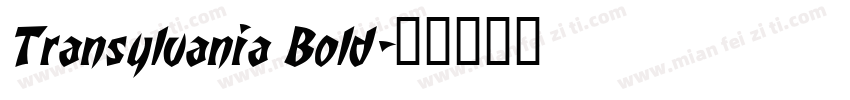 Transylvania Bold字体转换
